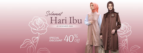 Special Hari Ibu Disc 40% off